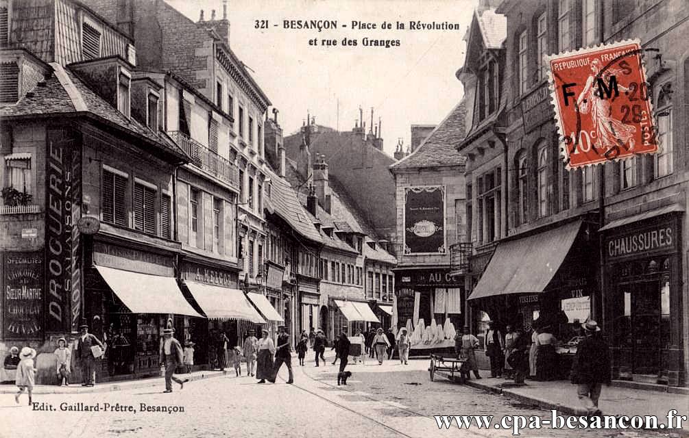 321 - BESANÇON - Place de la Révolution et rue des Granges